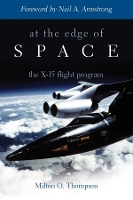 Book Cover for At the Edge of Space by Milton O. (Milton O. Thompson ) Thompson