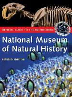 Book Cover for Official Guide to the Smithsonian National Museum of Natural History by Smithsonian Institution