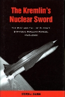 Book Cover for The Kremlin's Nuclear Sword by Steven J. Zaloga
