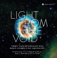 Book Cover for Light from the Void by Smithsonian Astrophysical Observatory, Belinda J. (Belinda J. Wilkes) Wilkes, Martin C. (Martin C. Weisskoph) Weisskoph