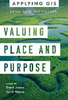 Book Cover for Valuing Place and Purpose by Brent Jones