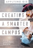 Book Cover for Creating a Smarter Campus by Joseph J Kerski