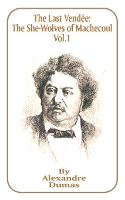 Book Cover for The Last Vendee by Alexandre Dumas