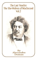 Book Cover for The Last Vendee, Volume II by Alexandre Dumas