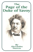 Book Cover for The Page of the Duke of Savoy by Alexandre Dumas