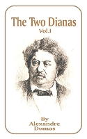 Book Cover for The Two Dianas by Alexandre Dumas