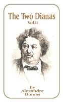 Book Cover for The Two Dianas, Volume 2 by Alexandre Dumas