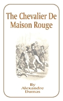 Book Cover for The Chevalier de Maison Rouge by Alexandre Dumas