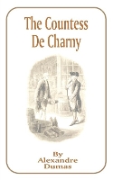 Book Cover for The Countess de Charny by Alexandre Dumas