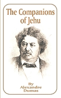 Book Cover for The Companions of Jehu by Alexandre Dumas