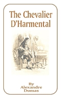 Book Cover for The Chevalier D'Harmental by Alexandre Dumas