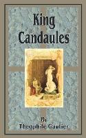 Book Cover for King Candaules by Theophile Gautier, Anatole France