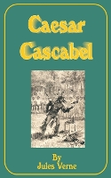 Book Cover for Caesar Cascabel by Jules Verne