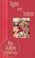 Book Cover for Tigers and Traitors by Jules Verne