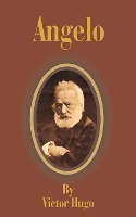 Book Cover for Angelo by Victor Hugo