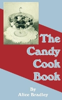 Book Cover for The Candy Cook Book by Ms Alice Bradley