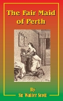 Book Cover for The Fair Maid of Perth by Sir Walter Scott