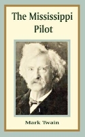 Book Cover for The Mississippi Pilot by Mark Twain