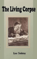 Book Cover for The Living Corpse by Leo Tolstoy