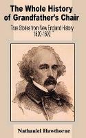 Book Cover for The Whole History of Grandfather? by Nathaniel Hawthorne