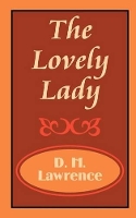 Book Cover for The Lovely Lady by D H Lawrence