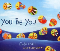 Book Cover for You Be You by Linda Kranz