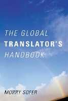 Book Cover for The Global Translator's Handbook by Morry Sofer