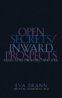 Book Cover for Open Secrets/Inward Prospects by Eva Brann