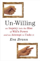 Book Cover for Un-Willing by Eva Brann