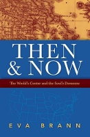 Book Cover for Then & Now by Eva Brann