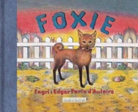 Book Cover for Foxie The Singing Dog by Ingri D'Aulaire