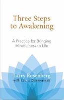 Book Cover for Three Steps to Awakening by Larry Rosenberg, Laura Zimmerman