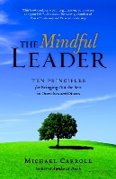 Book Cover for The Mindful Leader by Michael Carroll