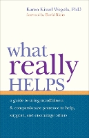 Book Cover for What Really Helps by Karen Kissel Wegela, David Richo