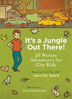 Book Cover for It's a Jungle Out There! by Jennifer Ward