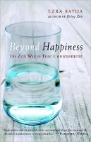 Book Cover for Beyond Happiness by Ezra Bayda