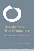 Book Cover for Treasury of the True Dharma Eye by Kazuaki Tanahashi