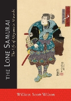 Book Cover for The Lone Samurai by William Scott Wilson