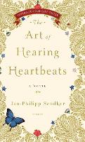 Book Cover for The Art of Hearing Heartbeats by Jan-Phillip Sendker