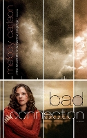 Book Cover for Bad Connection by Melody Carlson