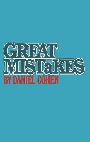 Book Cover for Great Mistakes by Daniel Cohen