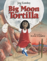 Book Cover for Big Moon Tortilla by Joy Cowley