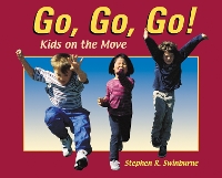 Book Cover for Go, Go, Go! by Stephen R. Swinburne