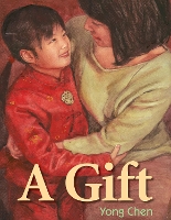 Book Cover for A Gift by Yong Chen