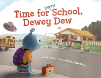 Book Cover for Time for (Earth) School, Dewey Dew by Leslie Staub