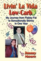 Book Cover for Livin' La Vida Low-Carb by Jimmy Moore