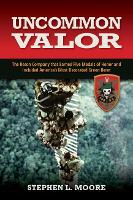 Book Cover for Uncommon Valor by Stephen L. Moore