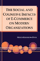 Book Cover for The Social and Cognitive Impacts of e-Commerce on Modern Organizations by Mehdi Khosrow-Pour