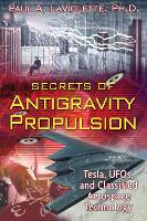 Book Cover for Secrets of Antigravity Propulsion by Paul A. LaViolette