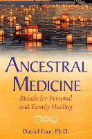 Book Cover for Ancestral Medicine by Daniel Foor